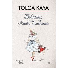 Belirtisiz Kadın Tamlaması - Tolga Kaya - Beste Yayınları
