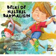 Belki de Tersten Bakmalısın Gizem Bulut