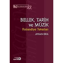 Bellek Tarih ve Müzik - Ayhan Erol
