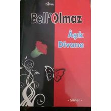 Bell'Olmaz - Şiirler - Kolektif