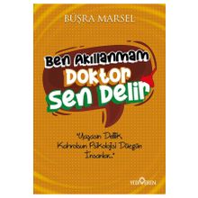 Ben Akıllanmam Doktor Sen Delir Yediveren Yayınları