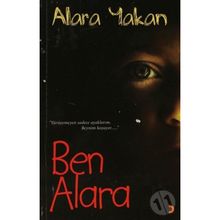 Ben Alara - Alara Yakan