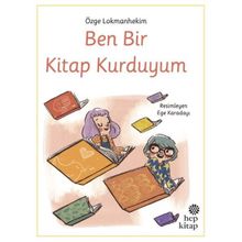 Ben Bir Kitap Kurduyum