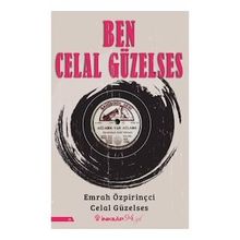 Ben Celal Güzelses - Celal Güzelses