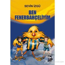 BEN FENERBAHÇELİYİM - SEVIN İZGÜ