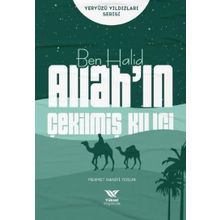 Ben Halid Allah'ın Çekilmiş Kılıcı Mehmet Hanifi Tosun