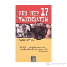 Ben Hep 17 Yaşındayım - Birol Öztürk