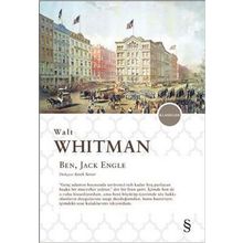 Ben, Jack Engle - Walt Whitman