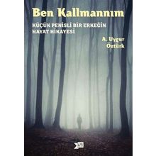 Ben Kallmannım - A. Uygur Öztürk