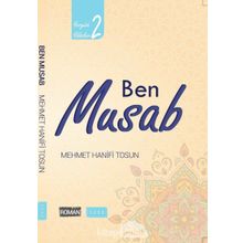 Ben Musab - Yeryüzü Yıldızları 2 - Mehmet Hanifi Tosun