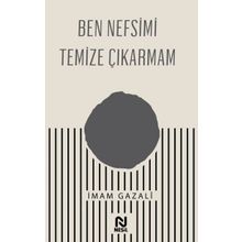 Ben Nefsimi Temize Çıkarmam - Nesil Yayınları