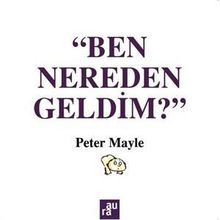 BEN NEREDEN GELDIM - AYGÖREN DIRIM