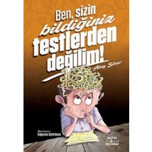 Ben Sizin Bildiğiniz Testlerden Değilim - Parmakçocuk Yayınları