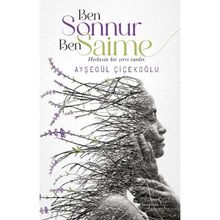 Ben Sonnur Ben Saime - Ayşegül Çiçekoğlu