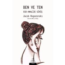 Ben ve Ten - Ego Analize Giriş - Jacob Rogozinski