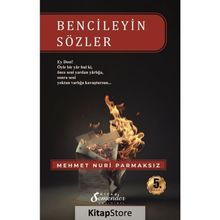 Bencileyin Sözler Mehmet Nuri Parmaksız