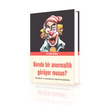 Bende Bir Anormallik Görüyor musun? - Çetin Özbey