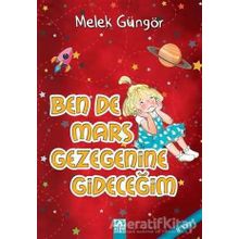 Bende Mars Gezegenine Gideceğim / Melek Güngör