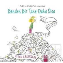 Benden Bir Tane Daha Olsa - Peter H. Reynolds