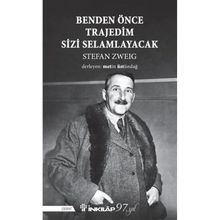Benden Önce Trajedim Sizi Selamlayacak - İnkılap Kitabevi
