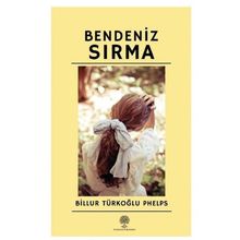 Bendeniz Sırma - Billur Türkoğlu Phelps