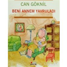 Beni Annem Yavruladı - Can Göknil