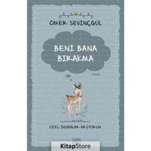 Beni Bana Bırakma - Özel İnsanlar Arıyorum - Ömer Sevinçgül