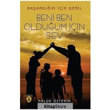 Beni Ben Olduğum İçin Sev - Haluk Öztekin