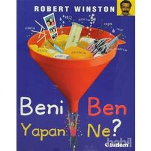 BENI BEN YAPAN NE? - ROBERT WINSTON