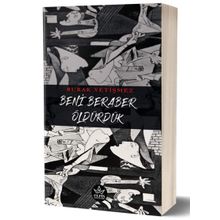 Beni Beraber Öldürdük - Burak Yetişmez