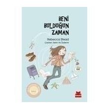 Beni Bulduğun Zaman - Rebecca Stead