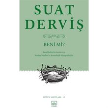 Beni mi? / Suat Derviş