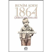 Benim Adım 1864 - Elbruz Aksoy