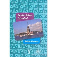 BENIM ADIM İSTANBUL - BUKET UZUNER