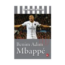 Benim Adım Mbappe - Beyaz Balina Yayınları