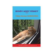 Benim Adım Misket - Hülya Borhan Sarıkavak