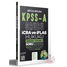 Benim Hocam Yayınları KPSS A Grubu İcra ve İflas Hukuku Tamamı Çözümlü Soru Bankası