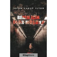 Benim İçin Ölür Müsün? - İrfan Yusuf İlter