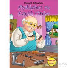 Benim İlk Hikayelerim - Ayakkabıcı ve Küçük Cinler - Parıltı Komisyon Kollektif Heyet-Kurul-Komisyon