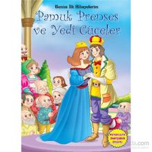 Benim İlk Hikayelerim - Pamuk Prenses ve Yedi Cüceler - Kollektif Heyet-Kurul-Komisyon
