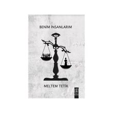 Benim İnsanlarım - Meltem Tetik