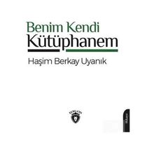 Benim Kendi Kütüphanem Haşim Berkay Uyanık