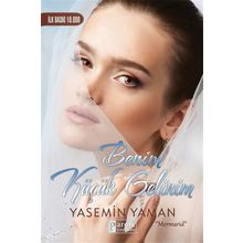 Benim Küçük Gelinim - Yasemin Yaman