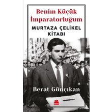Benim Küçük İmparatorluğum - Berat Günçıkan