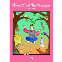 Benim Küçük Nur Yumağım - Hacı Karima
