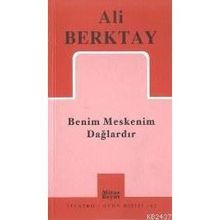 Benim Meskenim Dağlardır - Ali Berktay
