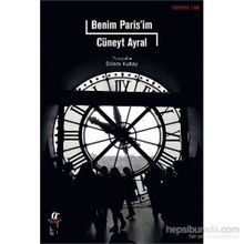 Benim Paris’im - Cüneyt Ayral