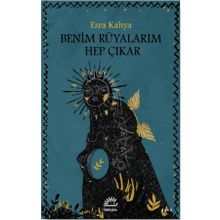 Benim Rüyalarım Hep Çıkar - Esra Kahya