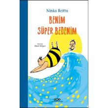 Benim Süper Bedenim - Ninka Reittu