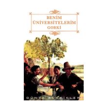 BENIM ÜNİVERSİTELERİM - MAKSIM GORKI (ISBN:9786055768270)